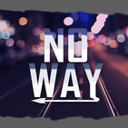 Programa 391 - No Way (19/11/2019).