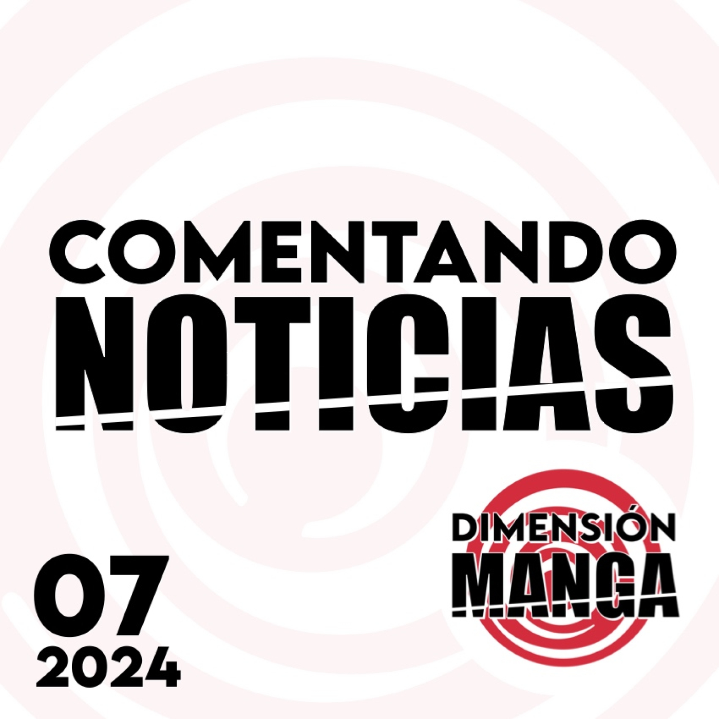 NOTICIAS 2024: Semana 7