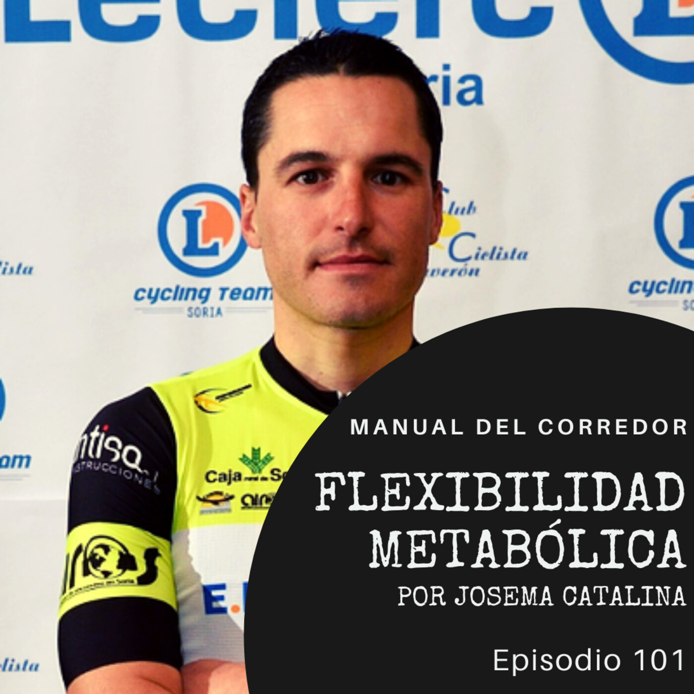 101. Flexibilidad metabólica por Josema Catalina