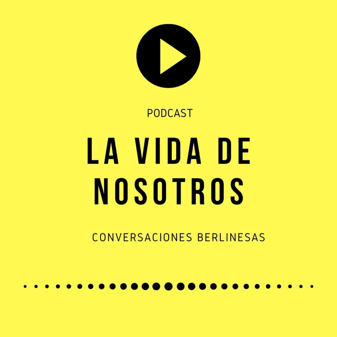 La Vida de Nosotros