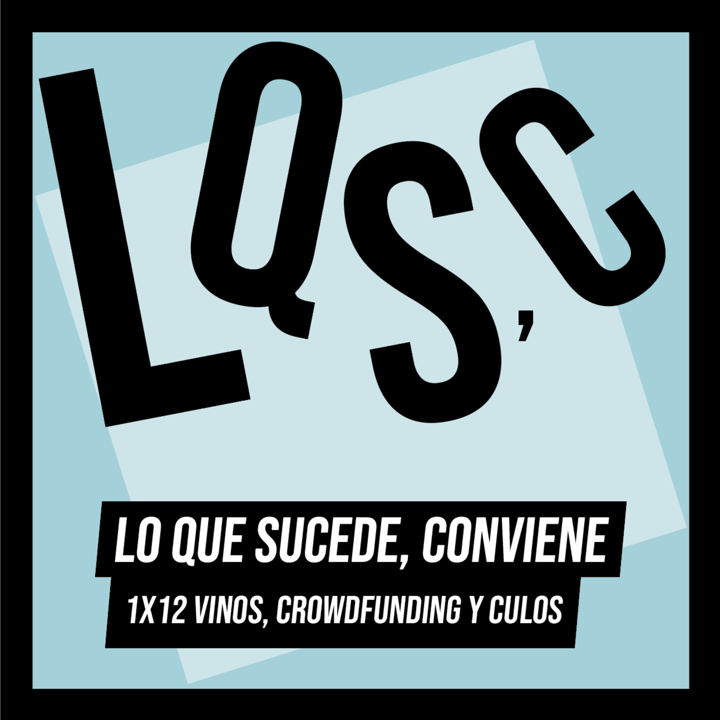 LQSC 1x12_Vinos, crowdfunding y culos... LQSC 1x12_Vinos, crowdfunding y culos...