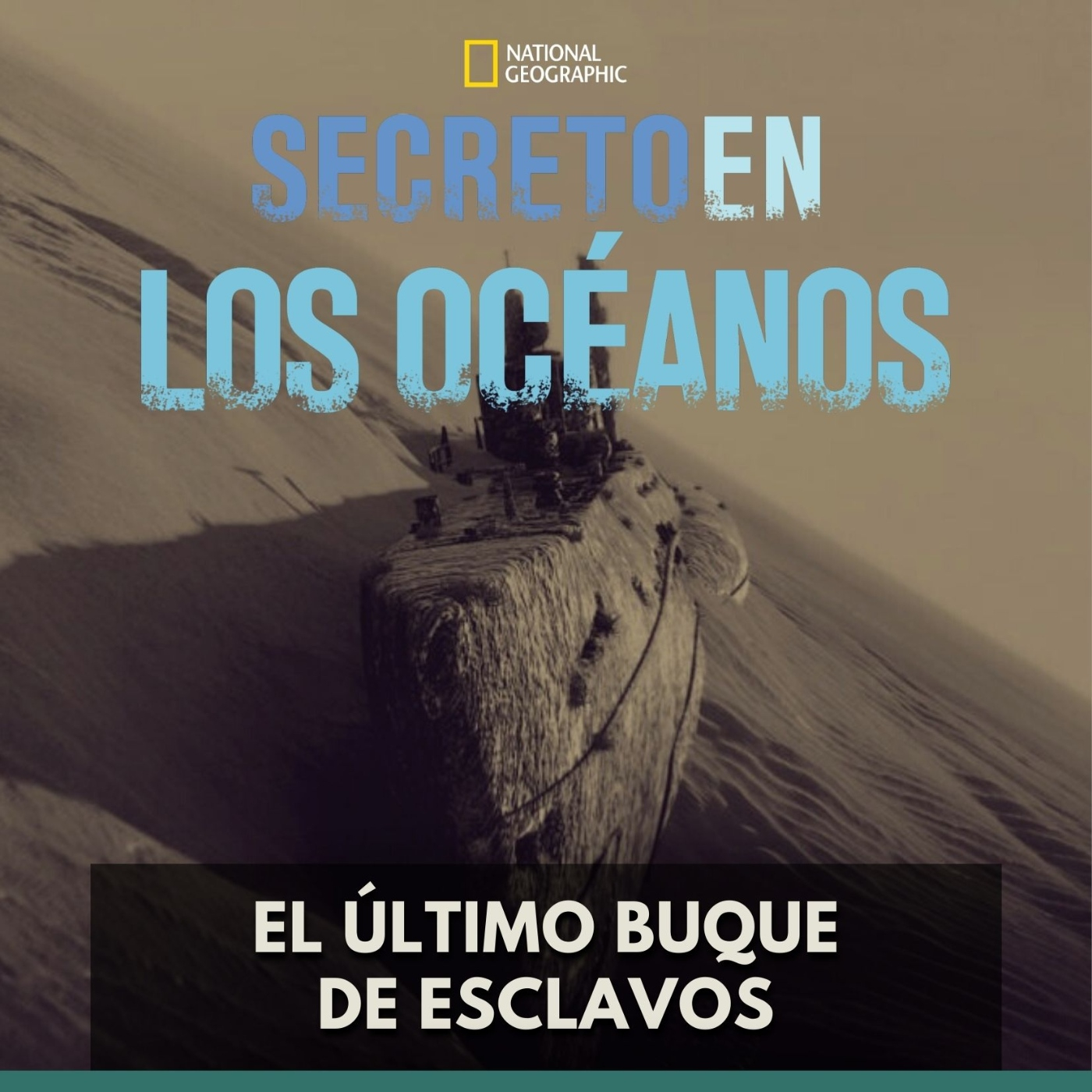 Secretos en los Océanos - El Último Buque de Esclavos episode artwork