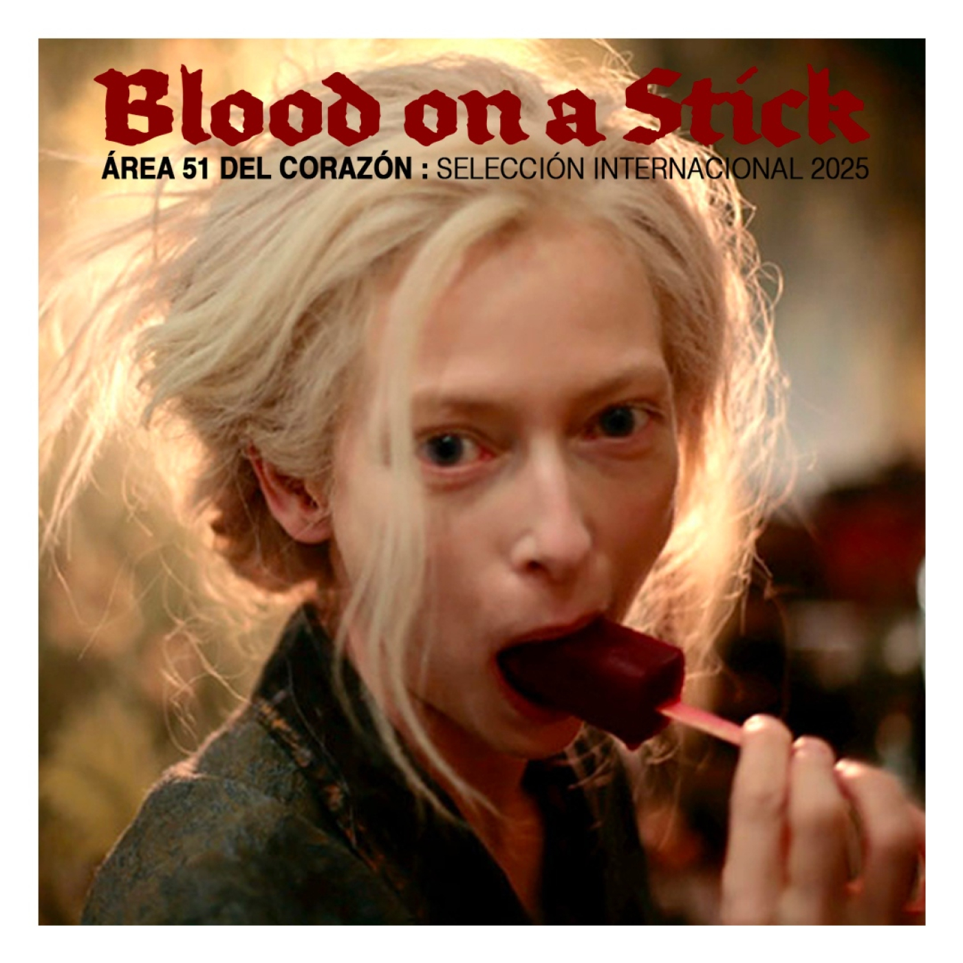 #391 - Blood On A Stick: Selección Internacional 2025 (Miércoles 31/12/2025)