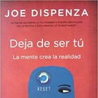 Dispenza otro comentario deja ser tu