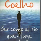 COMO EL RIO QUE FLUYE de Paulo Coelho - Novela, Relatos y Poesía - Podcast  en iVoox