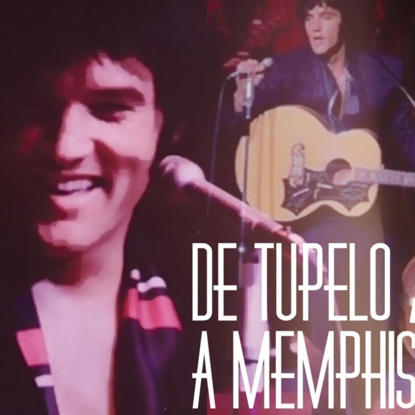 DE TUPELO A MEMPHIS