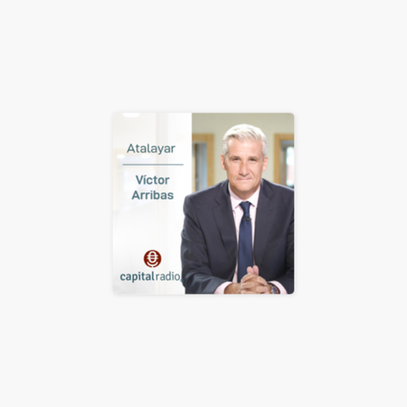 Atalayar en Capital Radio. Con Víctor Arribas