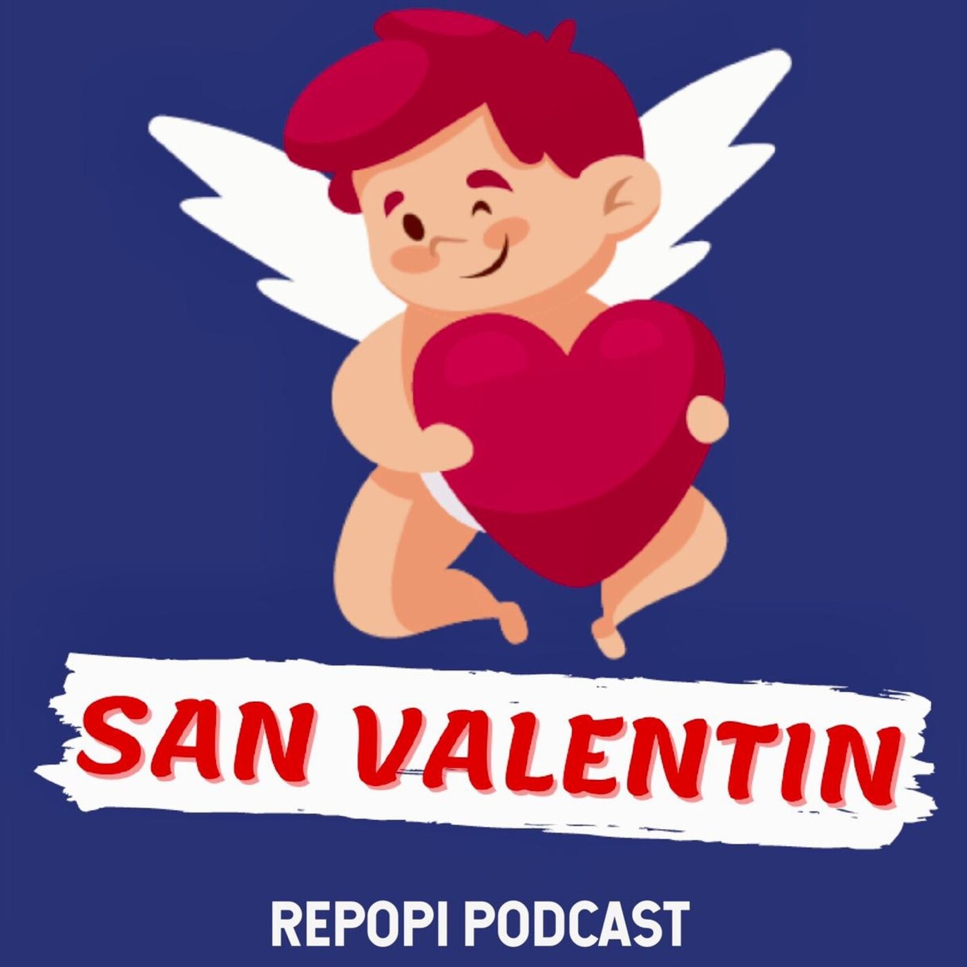 San Valentin - Repopi Podcast