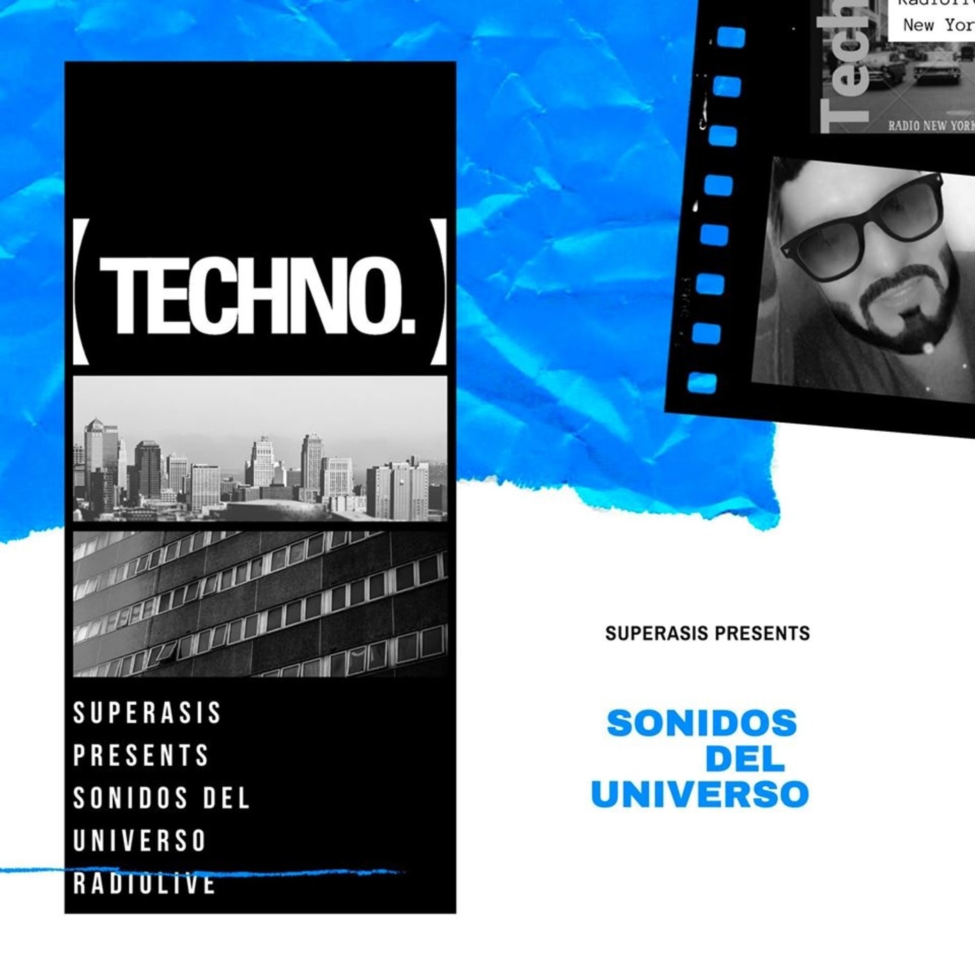 357.-Superasis Presents: Sonidos del Universo SDU 357 / Techno Radiolive from NYC.21.05.19 episode artwork