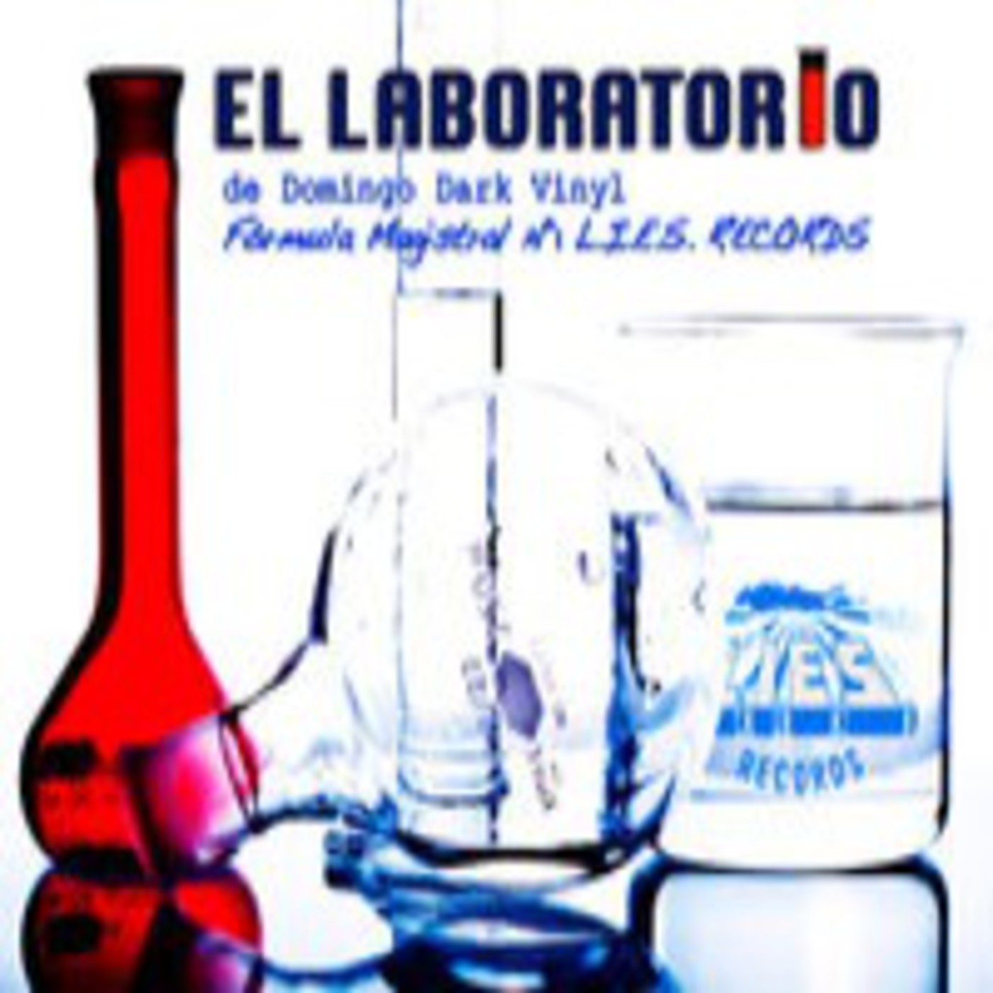 El Laboratorio - 001 - LIES Records Parte 1 El Laboratorio - 001 - LIES Records Parte 1