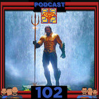 Programa 102 - El Sótano del Planet - Análisis Trailer 2 Aquaman y Estado del DCEU