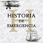 Historia de Emergencia 025 Los hombres que cambiaron el Siglo XX