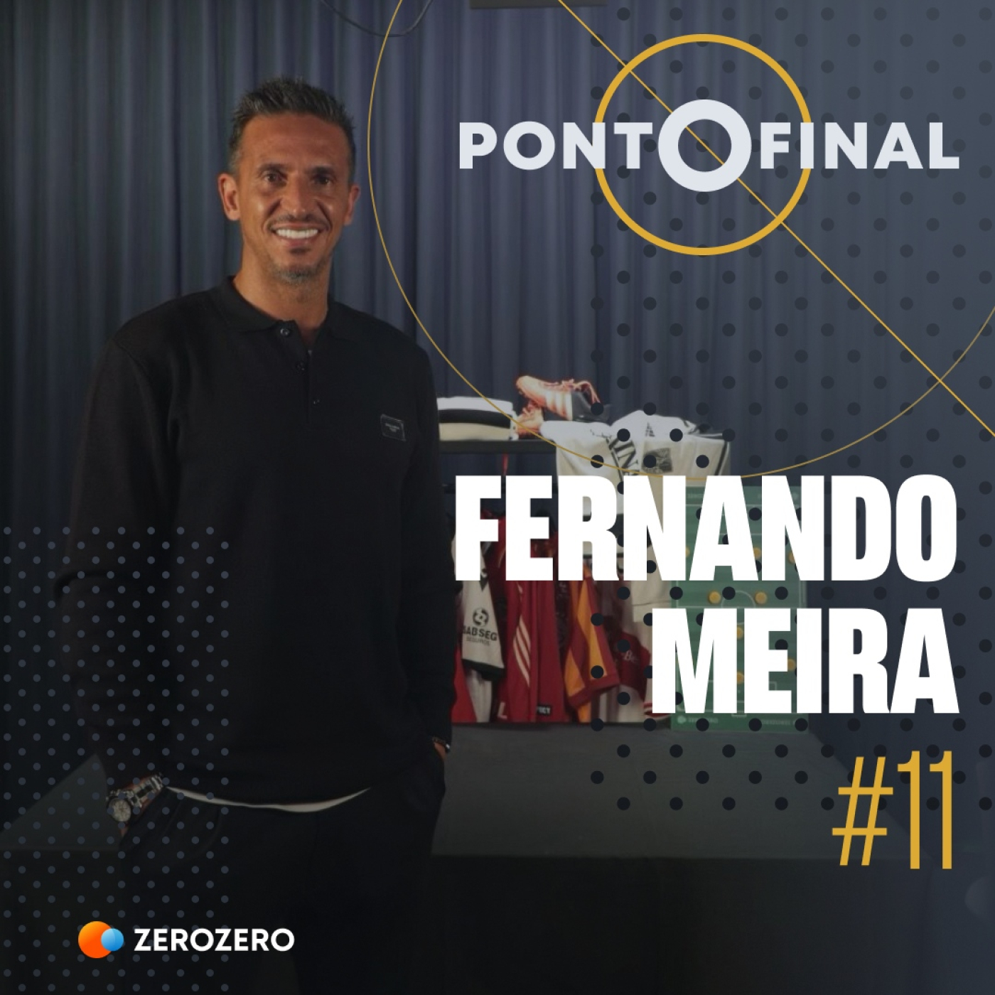 Ep. 11 | Fernando Meira: «Continua a ser muito difícil não ter terminado no clube do meu coração»