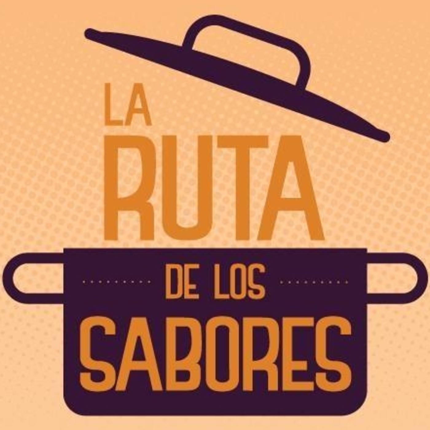 Podcast La Ruta De Los Sabores
