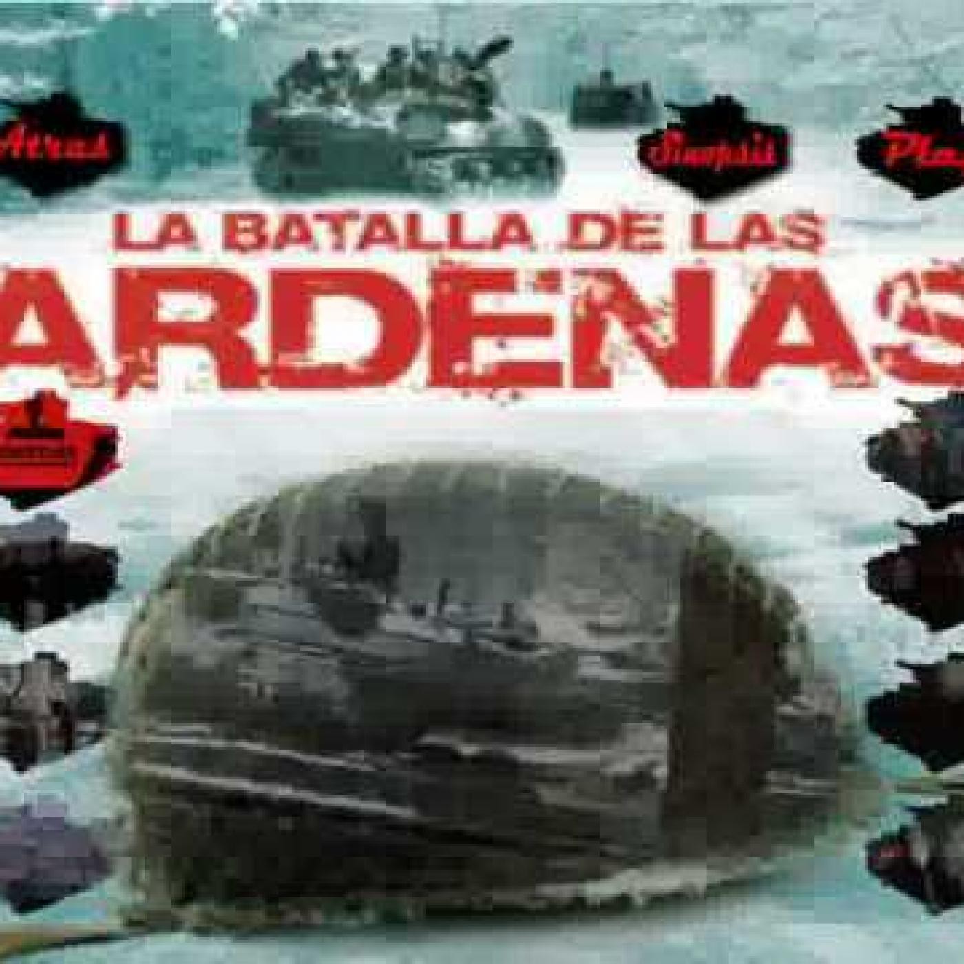 Generales En Guerra: La Batalla De Las Ardenas episode artwork