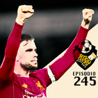 Ep 245: La Previa de los Octavos de final de la UEFA Champions League Parte 1