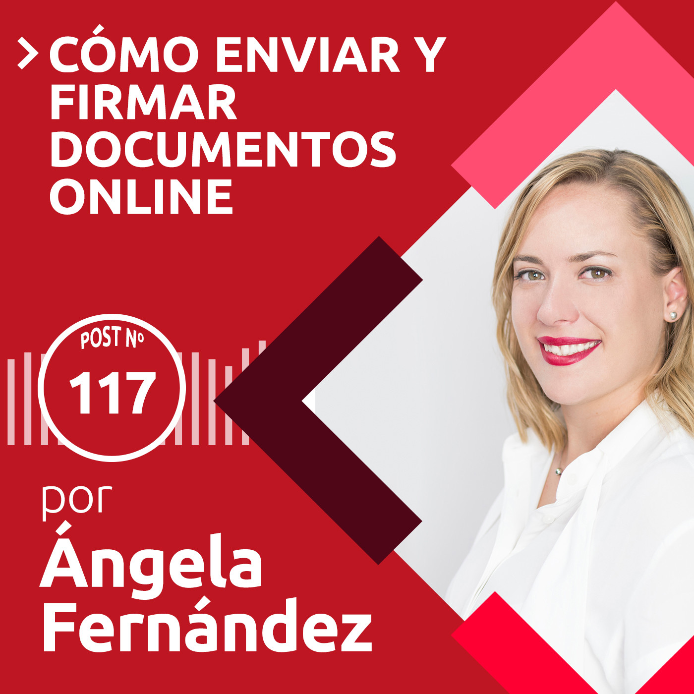 117: Cómo enviar y firmar documentos online | Con Hello Sign episode artwork