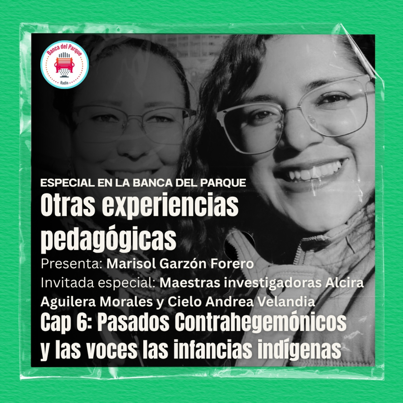 Podcast Banca del Parque Radio