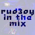 Rud3oy In the Mix Session 8