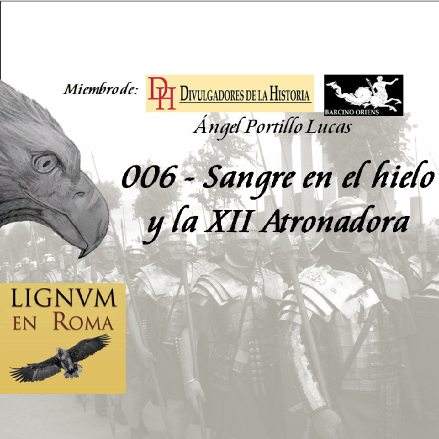 006 — Sangre en el hielo y la XII Atronadora.