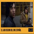 Telón 27/02/16: El Lado Oscuro del Cine Español