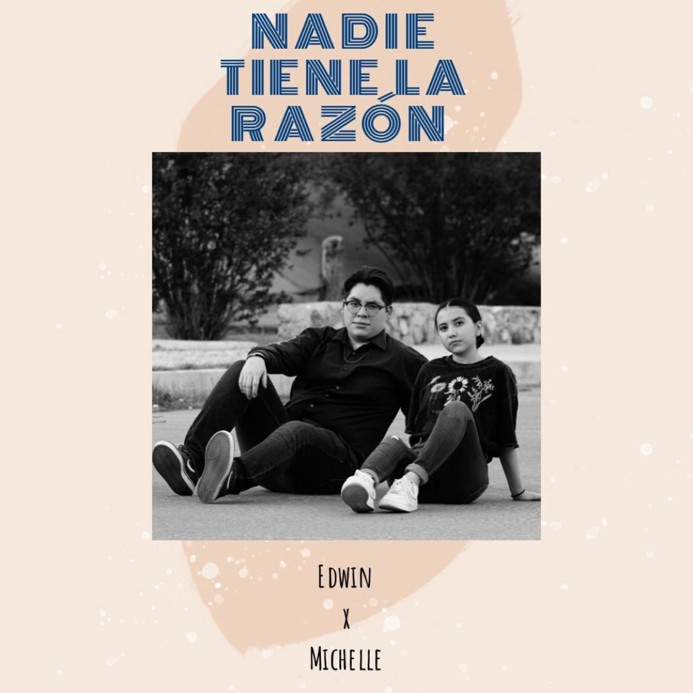 NADIE TIENE LA RAZÓN