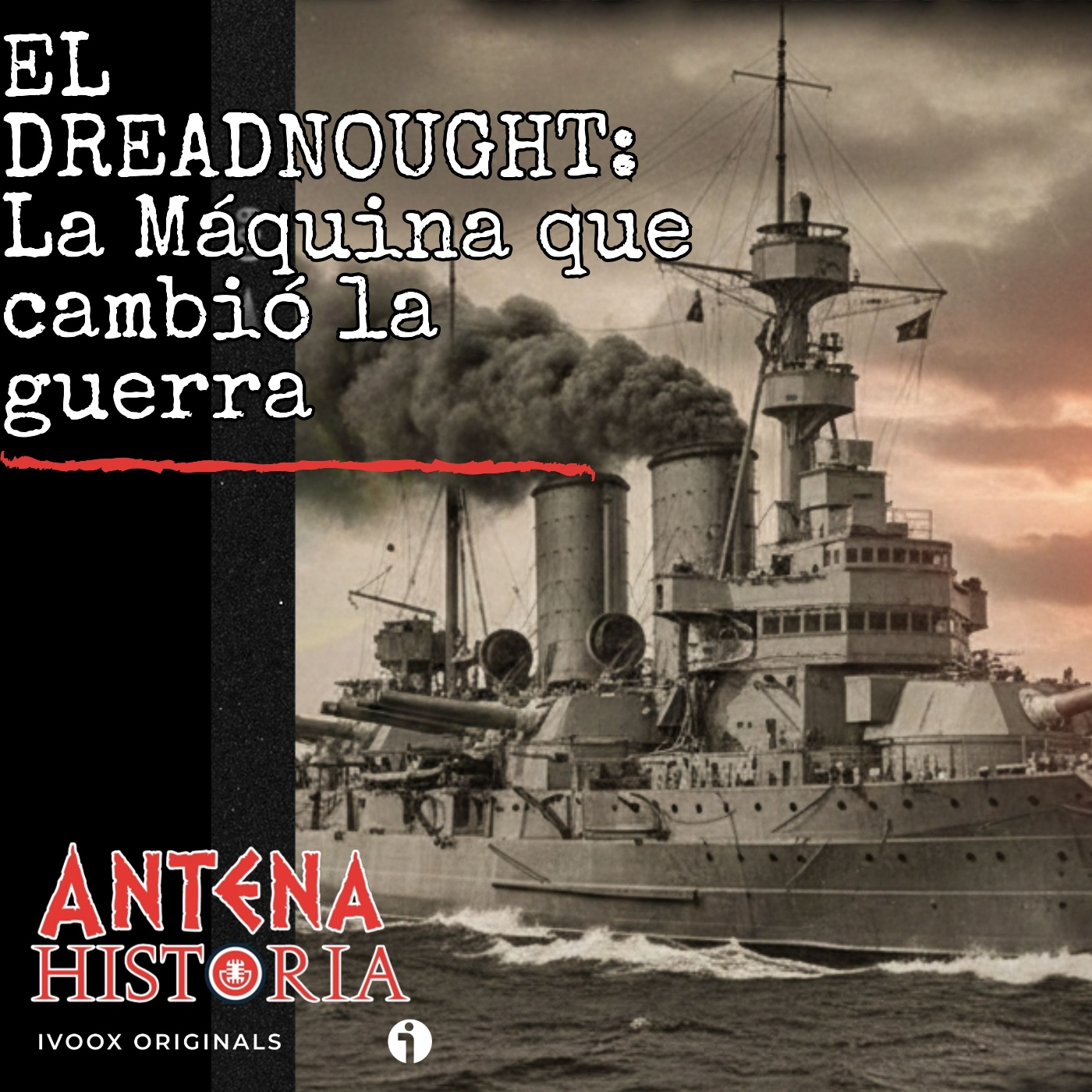 El Dreadnought: La máquina que cambió la guerra - Acceso anticipado - Episodio exclusivo para mecenas