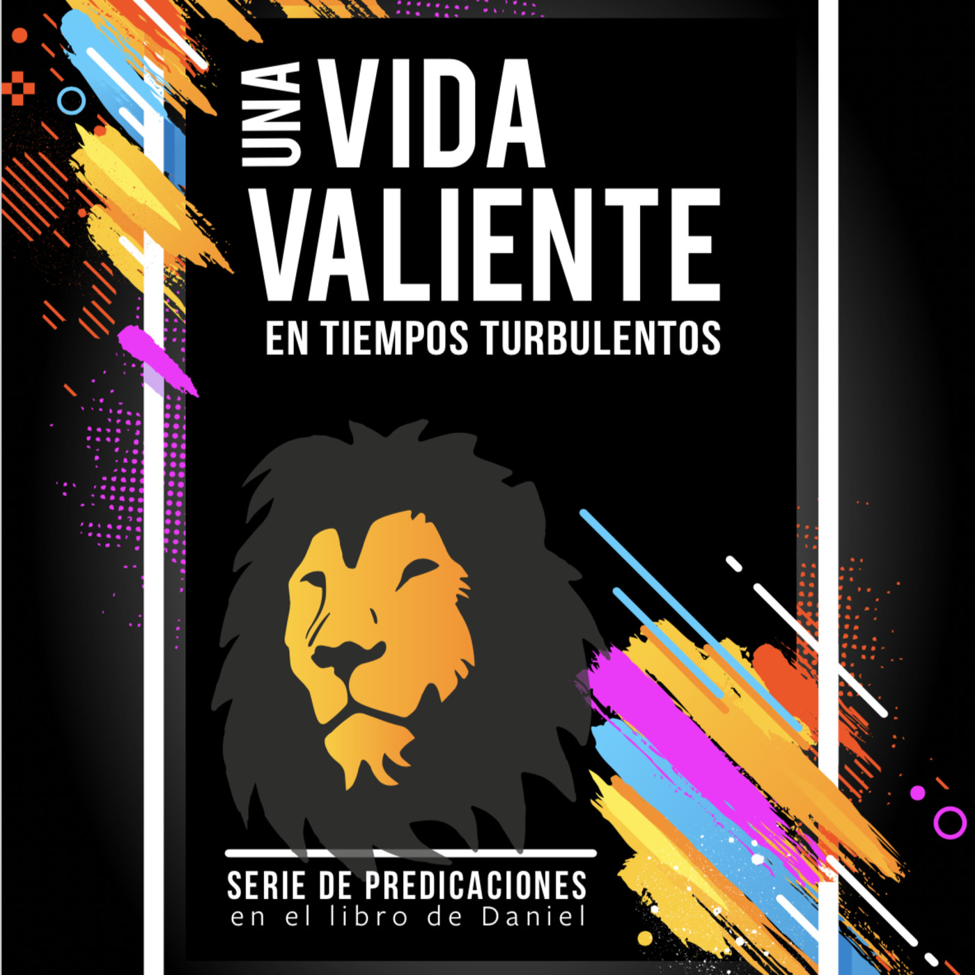 Una vida valiente en tiempos turbulentos