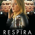 Respira (2015) #Drama #Secuestros #peliculas #podcast #audesc