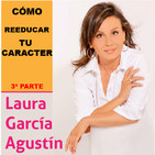 REEDUCAR TU CARÁCTER (3ª parte)