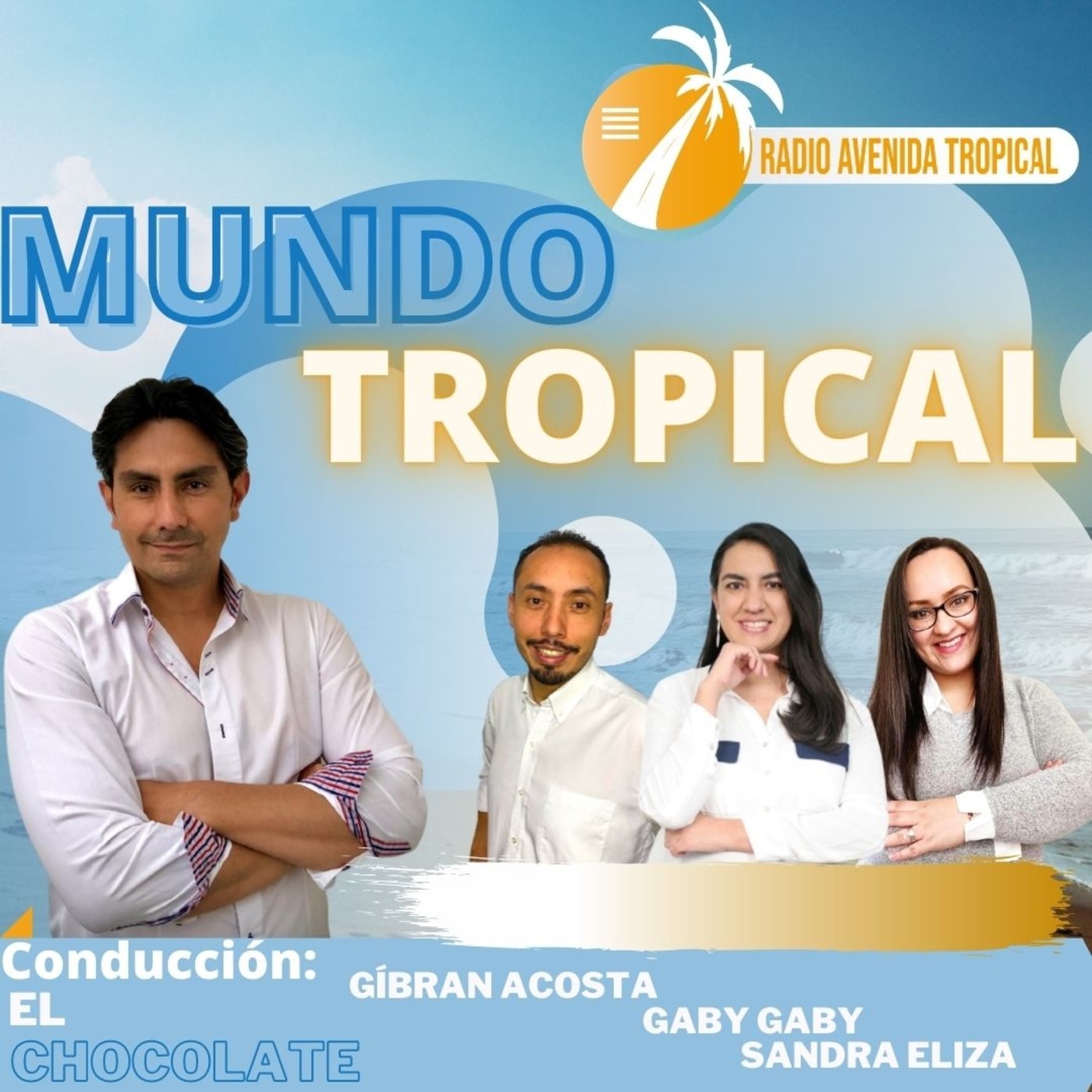 MUNDO TROPICAL Y FARRA TROPICAL CON EL CHOCOLATE