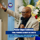 Edgar Calderon Tema; Tenemos la mente de Cristo