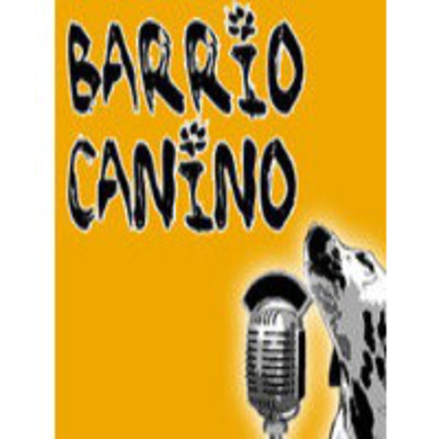 Barrio Canino vol.83 - 20130503 - Mayo, mes histórico de la lucha social episode artwork