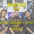 Horror, exorcismos y tattoos (Con Juan Tapia)