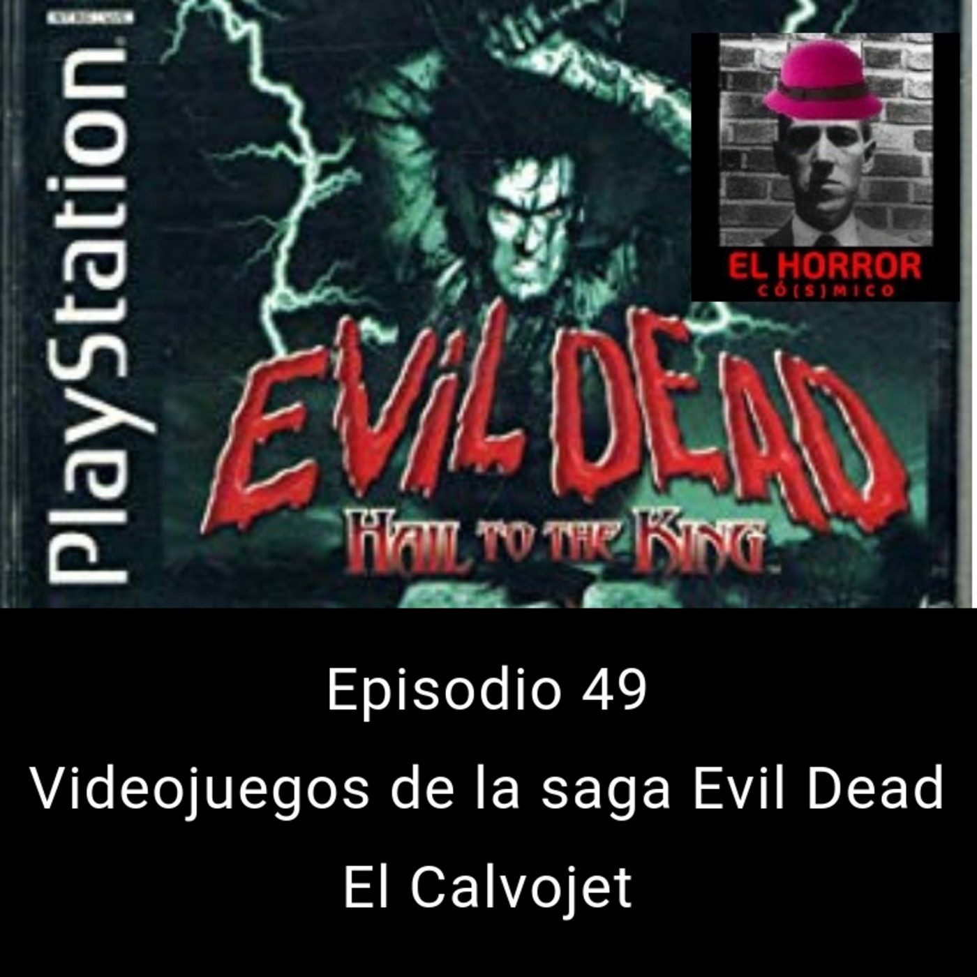 EHC 1x49. Videojuegos de Evil dead. El calvojet - Episodio exclusivo para mecenas episode artwork