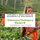 Turismo sostenible 2x13 - ODS & Turismo: Gobernanza para la ciudadanía y Hambre 0