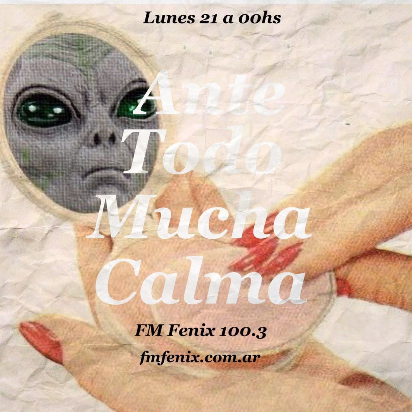ANTE TODO MUCHA CALMA