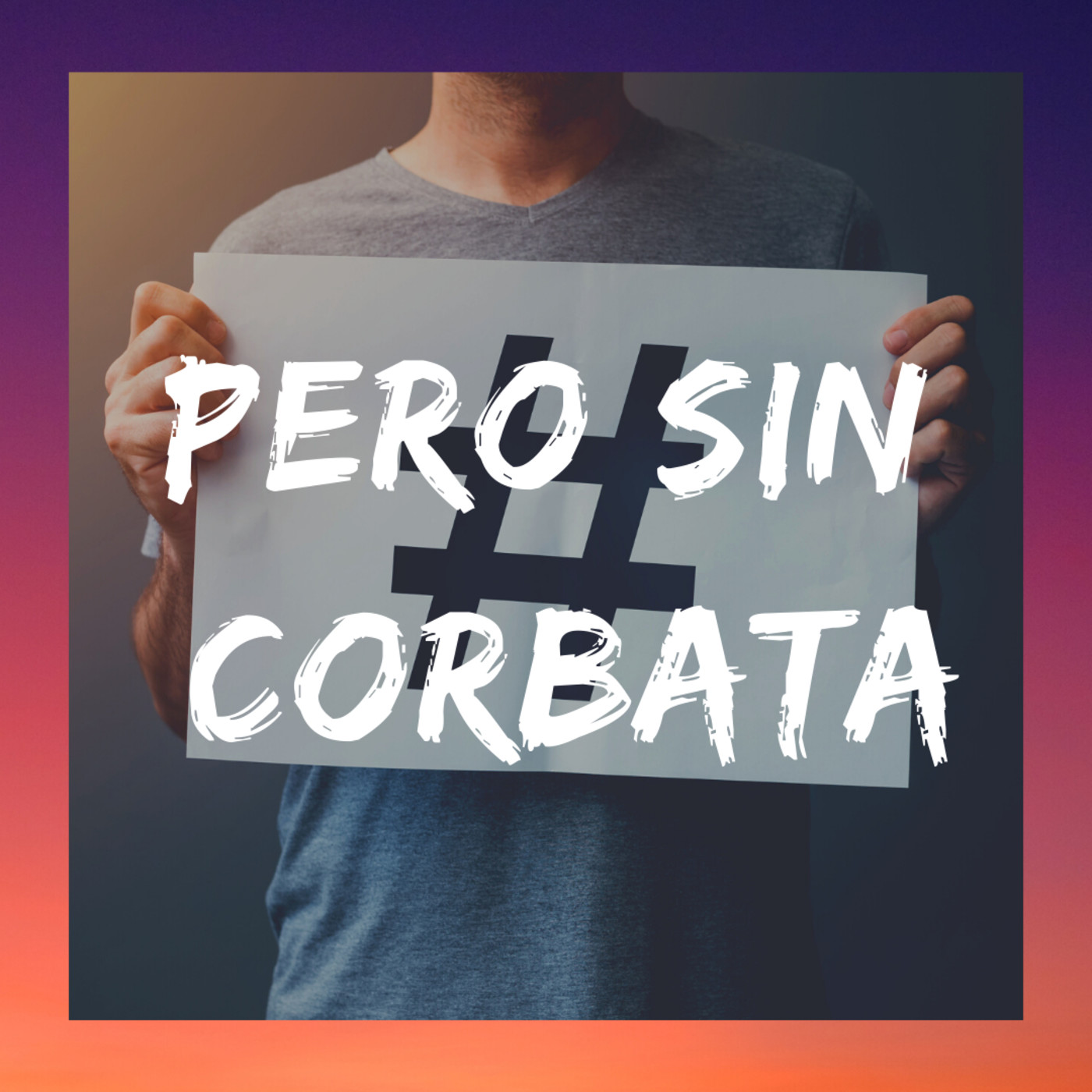 PeroSinCorbata