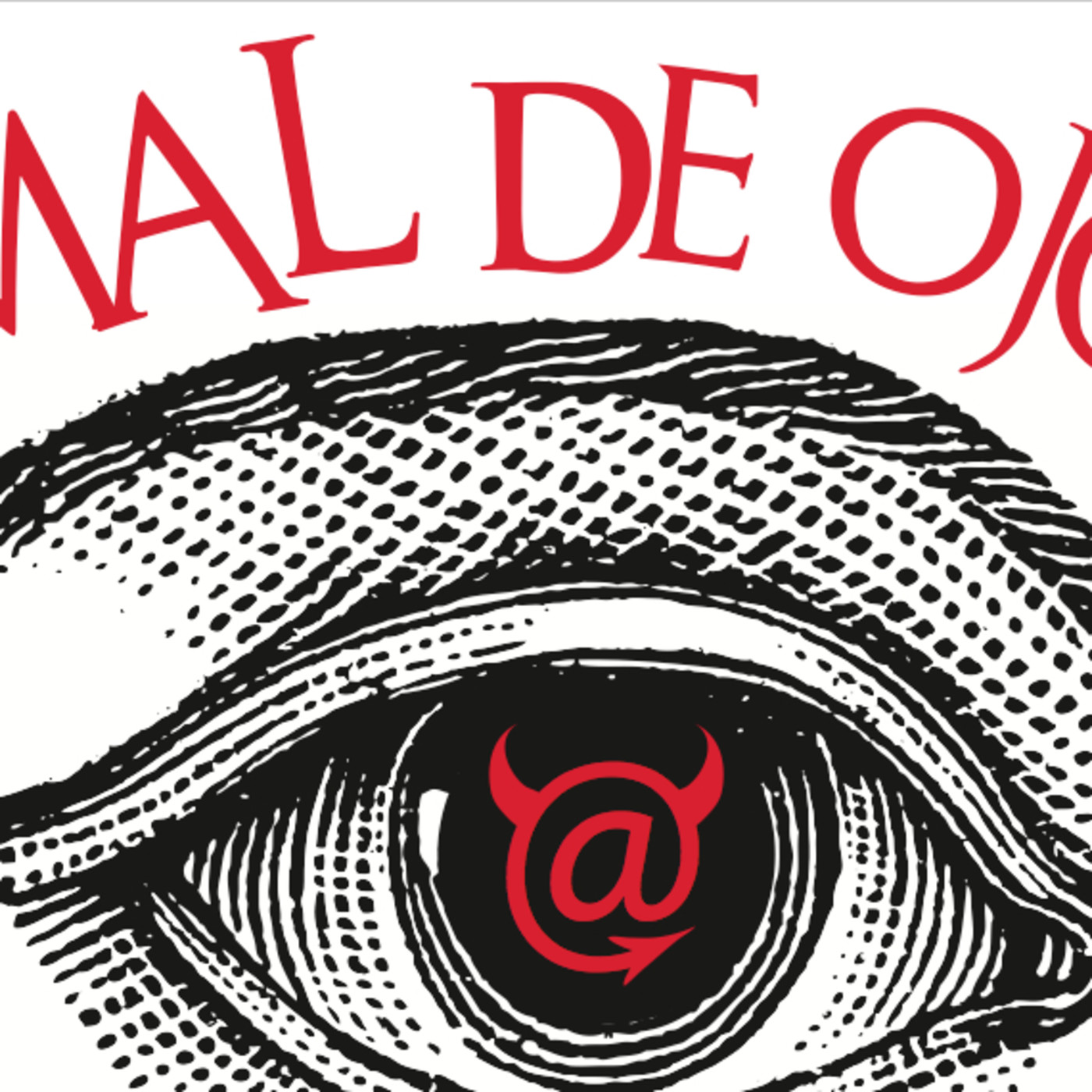 Podcast Mal de ojo