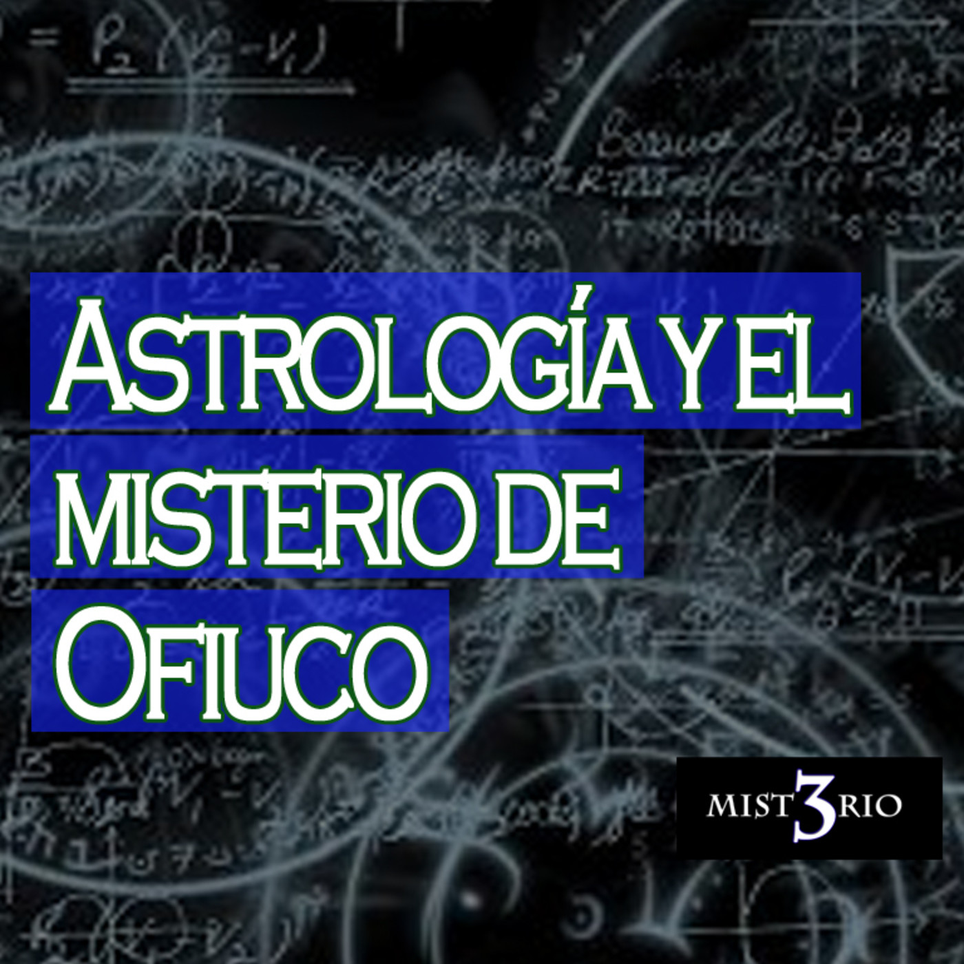 Misterio 3: Astrología y el misterio de Ofiuco episode artwork