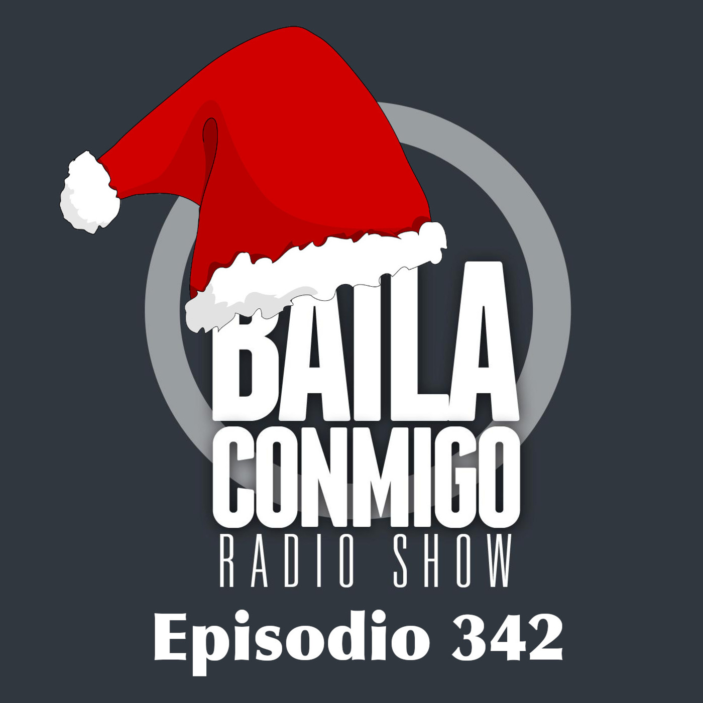 BailaConmigo RadioShow Episodio 342 Especial números uno 2021 - Episodio exclusivo para mecenas episode artwork