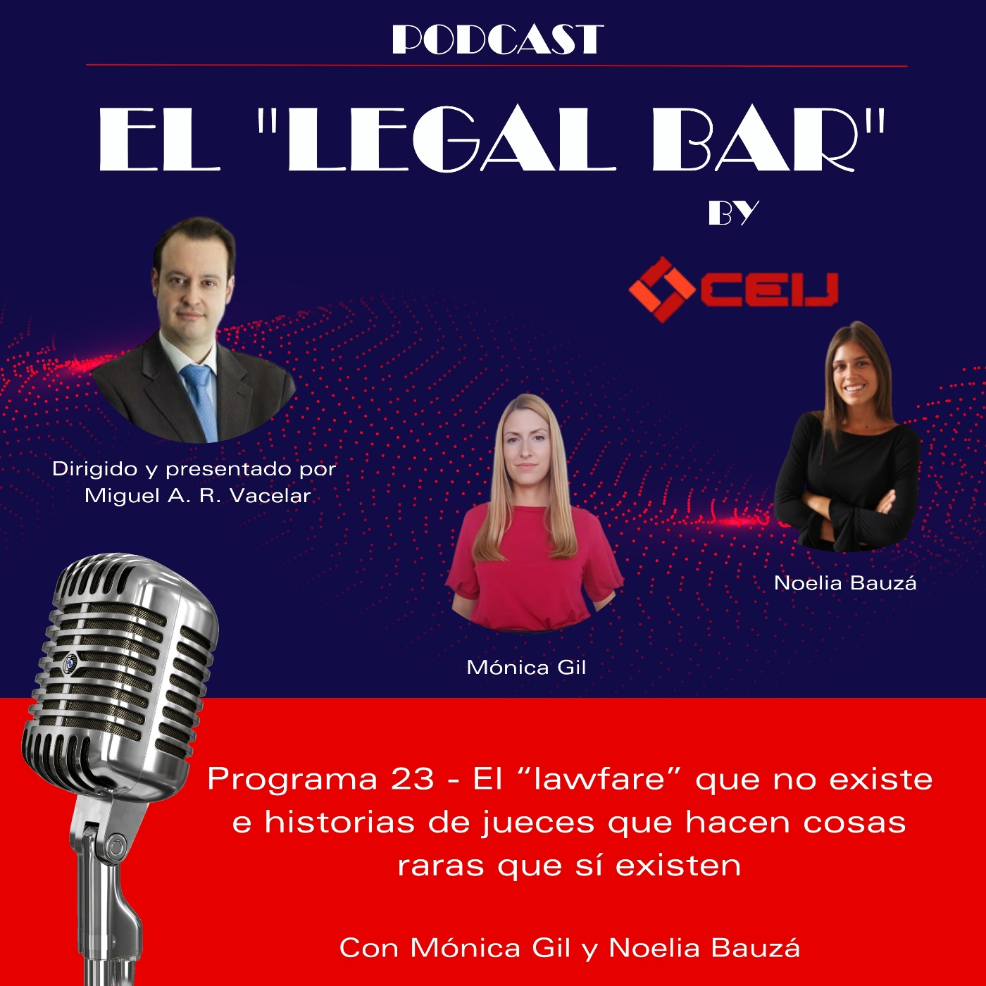 23 x El “lawfare” que no existe e historias de jueces que hacen cosas raras que sí existen episode artwork