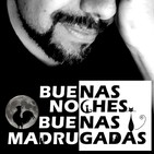 Buenas noches, buenas madrugadas 5