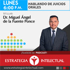 Hablando De Juicios Orales (Incorporación de prueba material y documental 26 Noviembre)