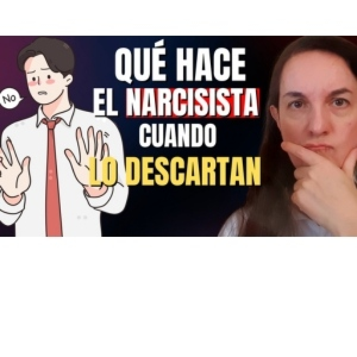 ¿Cómo piensa la Mente Narcisista?