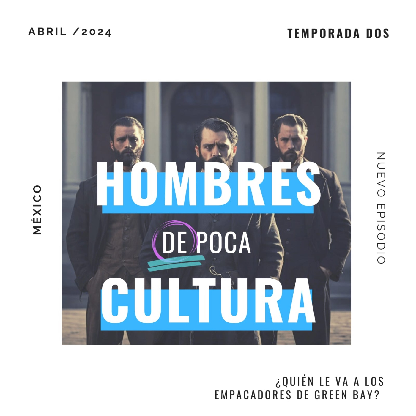 Hombres de Poca Cultura