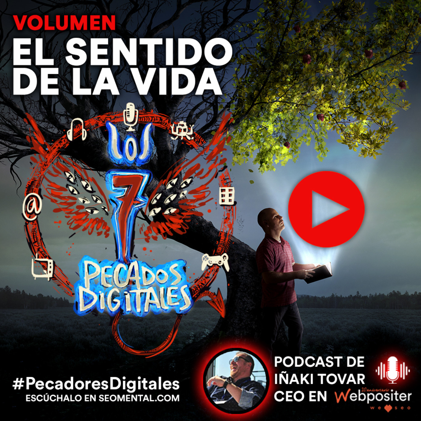 7 Pecados Digitales |T3x06: El Sentido de la Vida