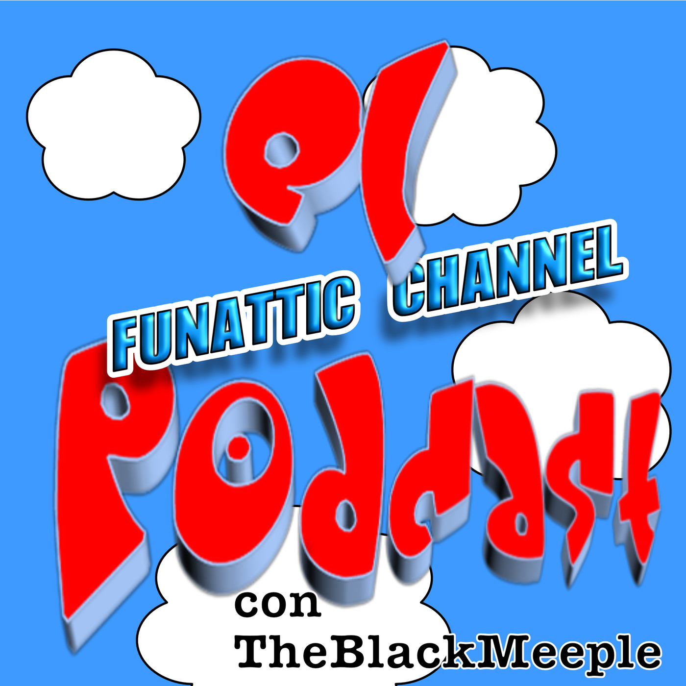 Funattic Channel El Podcast