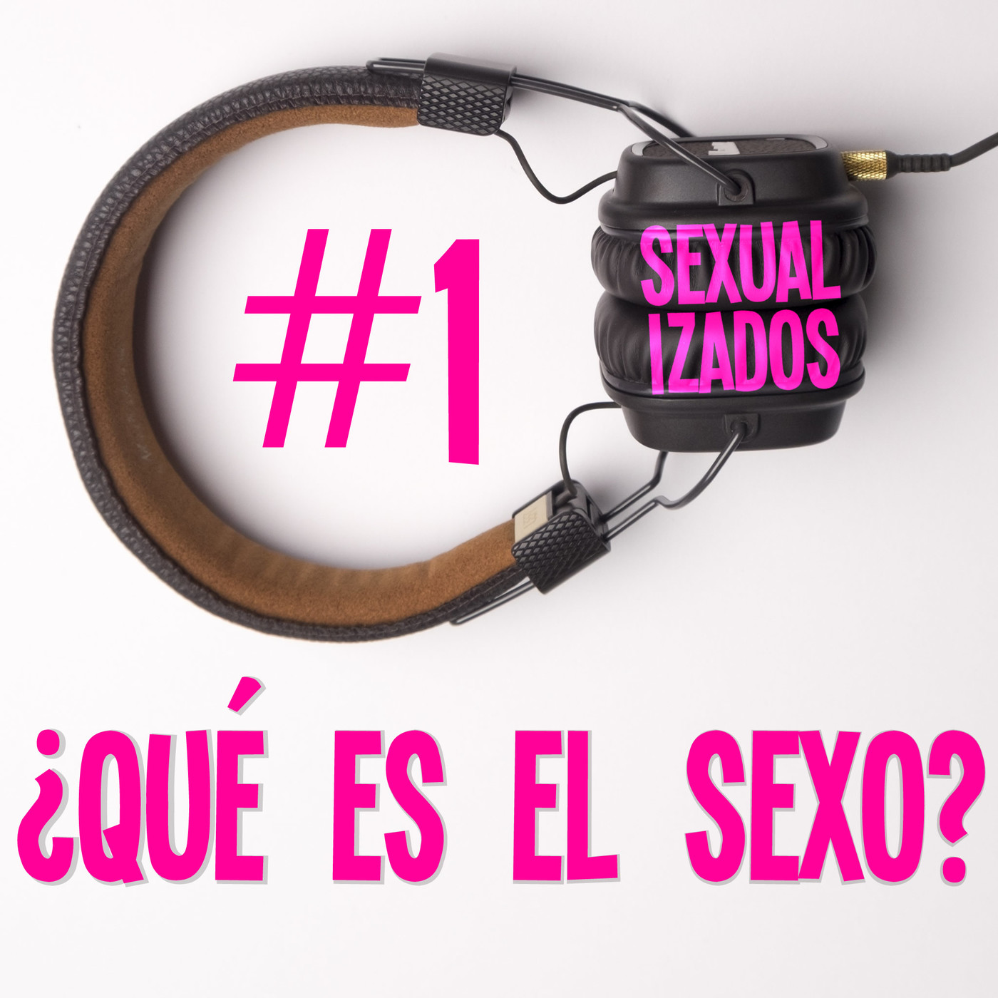 #001 ¿Qué es el sexo? episode artwork