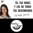 Privacidad en redes: tú, tus redes y las de todos tus desconocidos